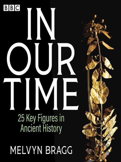 Title details for In Our Time by Melvyn Bragg - Wait list
